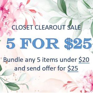 Closet Closeout Sale= 5 for $25